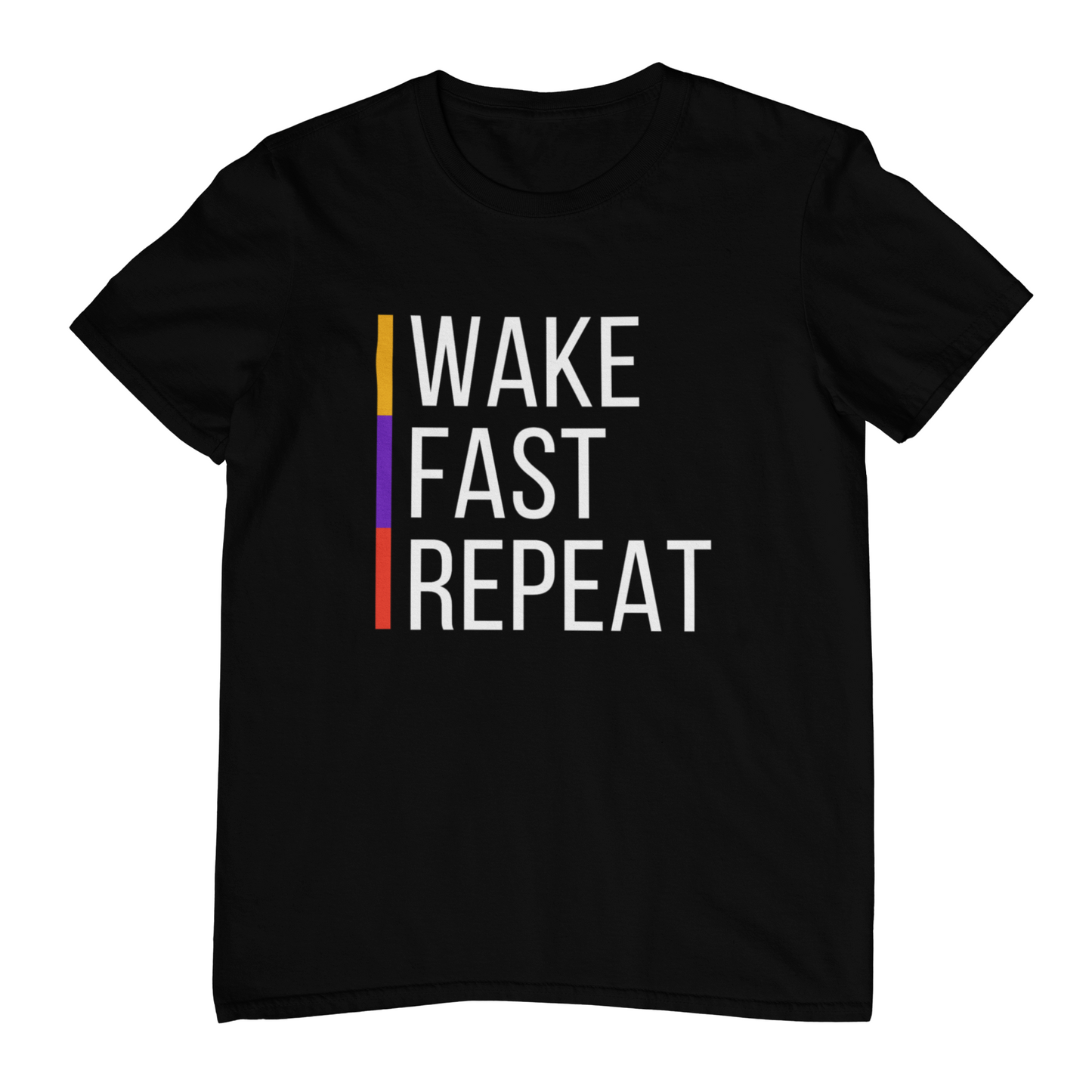 Wake Fast Repeat Unisex T-Shirt- Assorted