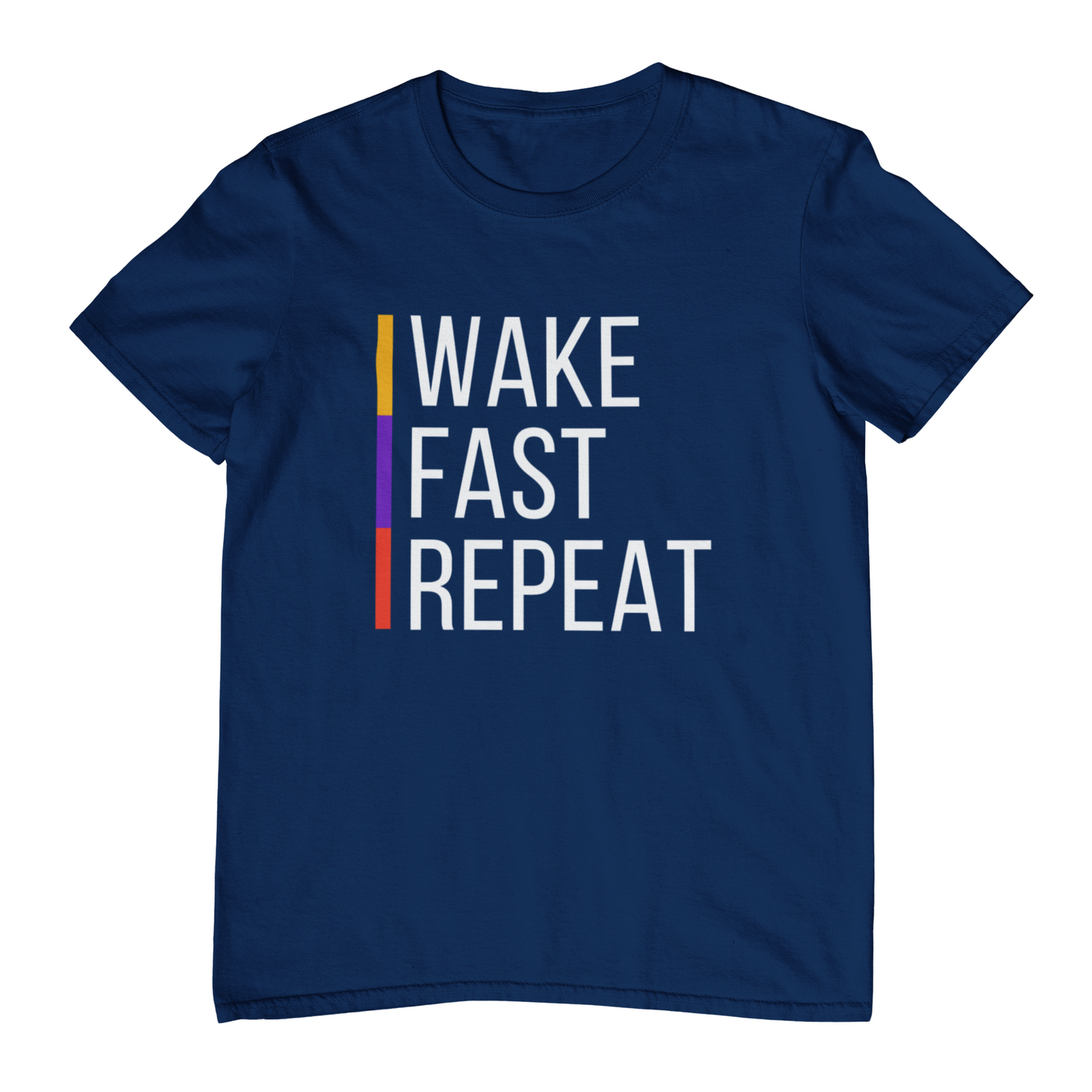 Wake Fast Repeat Unisex T-Shirt- Assorted